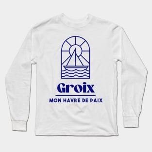 Ile de Groix my haven of peace - Brittany Morbihan 56 Sea Holidays Beach Long Sleeve T-Shirt